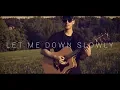 Alec Benjamin - Let Me Down Slowly (Cover by Dave Winkler)