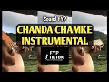 Download Lagu chanda chamke - instrumental viral tiktok