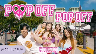 [KPOP IN PUBLIC] KiiiKiii - ‘Pop Off Pop Off’ One Take Dance Cover by ECLIPSE, San Francisco