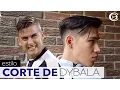 Dybala Corte de Cabello y Peinado Dybala Haircut and Hairstyle Como hacer el corte de Dybala