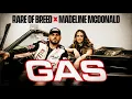 Rare of Breed x Madeline McDonald - GAS