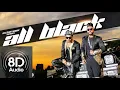 Lagu All Black 8D AUDIO VERSION