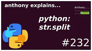 the 2 modes of python s str split beginner anthony explains