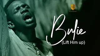 bulie lift him up preye odede
