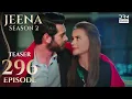 Download Lagu JEENA Season 2 | Teaser | Episode 296 Watch Tomorrow | UH2O