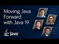 Moving Java Forward with Java 19