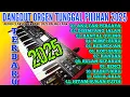 Download Lagu DANGDUT ORGEN TUNGGAL SLOWW BASS LAGU NOSTALGIA PALING ENAK BIKIN ADEM VIRAL DANGDUT ELECTONE JEDUG