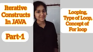 Class 9th ICSE Iterative Constructs in JAVA Loops Type of loops in Hindi l Part-1
