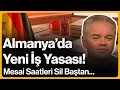 Almanya da Yeni Is Yasasi Mesai Saatleri Sil Bastan 13 Agustos 2026
