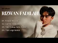 Download Lagu RIZWAN FADILAH FULL ALBUM | TANPA BICARA - CERITA TIBA TIBA - TAK CUKUP SATU KATA - TAK LAGI SAMA