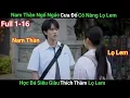 Download Lagu [Review Phim] Nam Thần Ngổ Ngáo Va Phải Cô Nàng Lọ Lem | Phim Ngôn Tình Học Đường Trung Quốc Mới