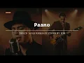 Lagu Paano - Dulce - Male RNB/Jazz Cover (Lyric Video)