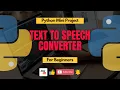 Text To Speech Converter Python Mini Projects Jr Eternal