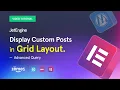 JetEngine Display Custom Posts in Grid Layout Advanced Query