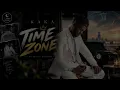🔥 Kaka – TIME ZONE | Official Music Video | The Music Lounge 🖤 | Punjabi Song