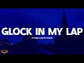 Lagu 21 Savage \u0026 Metro Boomin - Glock In My Lap (Lyrics)