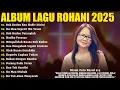Download Lagu Lagu Rohani Talita Doodoh Full Album 2025 - Roh Kudus Kau Hadir Disini | Lagu Rohani Kristen 2025