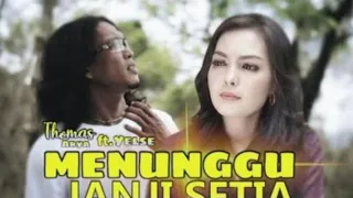 Download Thomas Arya ft yelse - menunggu janji setia [ official video music] MP3