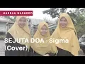 Lagu SEJUTA DOA - Sigma (Cover)  by Habrah Nasheed