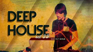 DEEP HOUSE SET 33 OLD BUT GOLD AHMET KILIC 