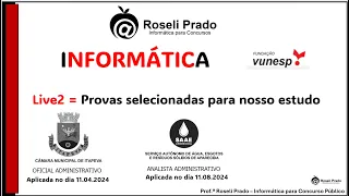 Informática - Vunesp - Live2