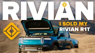 I SOLD My Rivian R1T Tesla Was Right