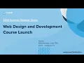 Web Design and Development Course Launch