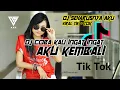 Download Lagu YANG LAGI VIRAL - DJ COBA KAU INGAT INGAT KEMBALI TIK TOK 2020 | DJ SEHARUSNYA AKU (MAULANA WIJAYA)
