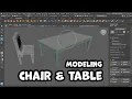 Maya 3D Modeling Table and Chair