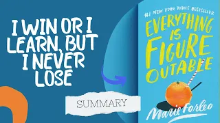 Everything Is Figureoutable (Book Summary)