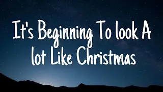 Michael Bublé - It's Beginning To Look A Lot Like Christmas (Lyrics)