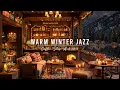 Lagu Winter Coffee Shop Ambience with Warm Jazz Music for Relaxing, Work ⛄ Smooth Jazz Instrumental Music