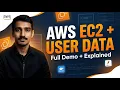 AWS EC2 User Data Explained Full Beginner Guide Live Demo