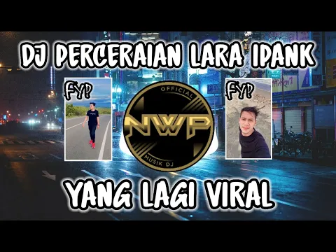 Download MP3 DJ PERCERAIAN LARA IPANK❗DJ VIRAL TIK TOK TERBARU 2023 FULL BASS