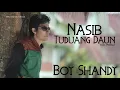 Download Lagu Boy Shandy - Nasib Tuduang Daun - Dendang Minang (Official Musik Video)