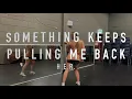 SOMETHING KEEPS PULLING ME BACK - H.E.R. | Dance UWA
