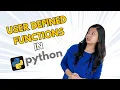 Mastering User Defined Functions in Python Part 1