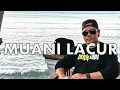 Download Lagu Muani Lacur - DJ MAHESA