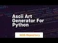 ascii art generator for python