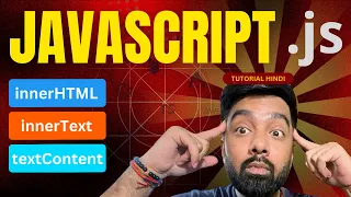 innerHTML innerText textContent in Javascript Tutorial 17