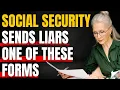 Social Security Liar Forms