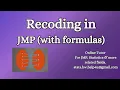 Recoding in JMP with IF Statement Easy Recoding Online JMP and Statistics Tutor