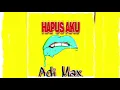 Download Lagu Single Funkot - DB-PROD ADIMAX - HAPUS AKU F