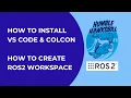 Install Required Tools for ROS2 Humble VS Code Terminator Colcon Create ROS2 Workspace