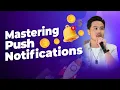 Push Notifications Best Practices and Revenue Boosting Strategies