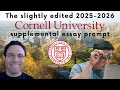Making Sense of Cornell s SLIGHTLY Edited 2025-2026 Supplemental Essay Prompt