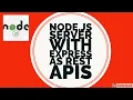 Node js server using express as REST API s