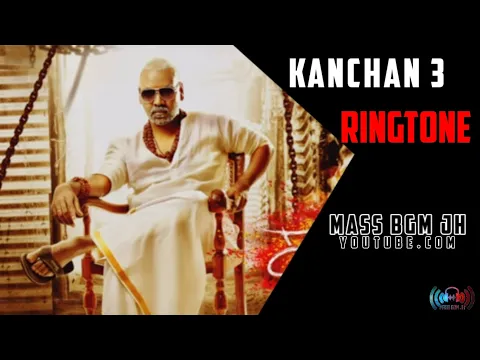 Download MP3 Kanchana 3//Movie bgm-Ringtone// Mass bgm JH.