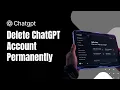How to Delete a ChatGPT Account Permanently