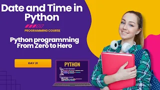 Python programming day 21 Date and Time in Python - datetime time Module Formatting Time Zones